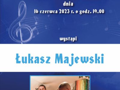 Poetycki Piątek pod Wieżycą – koncert Łukasza Majewskiego