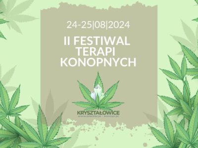 II Festiwal Terapii Konopnych