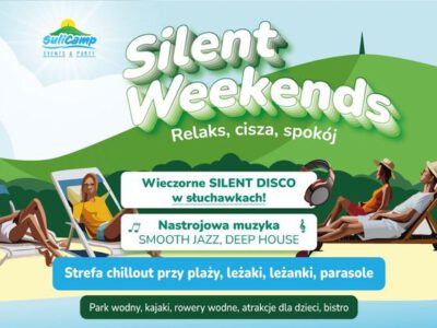 SILENT WEEKENDS w SULICAMP pod Ślężą!!!!